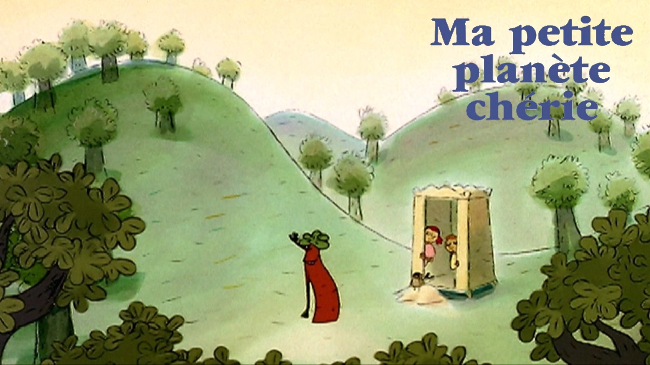 Ma petite planète chérie : 12 épisodes pour sensibiliser les enfants à ...